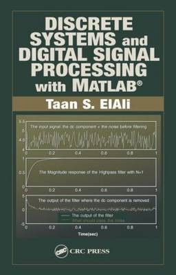 Discrete Systems and Digital Signal Processing with MATLAB(English, Hardcover, ElAli Taan S.)