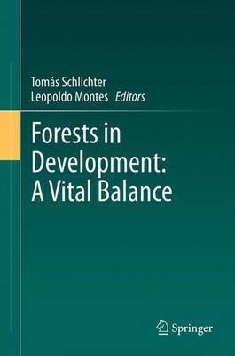 Forests in Development: A Vital Balance(English, Paperback, unknown)