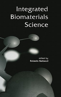 Integrated Biomaterials Science(English, Hardcover, unknown)