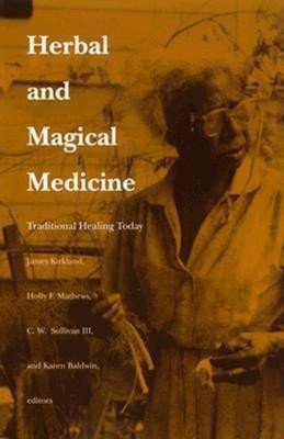 Herbal and Magical Medicine(English, Paperback, unknown)