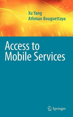 Access to Mobile Services(English, Hardcover, Yang Xu)