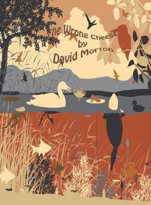 The Wrong Cheese(English, Paperback, Morton David)