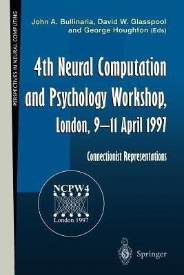 4th Neural Computation and Psychology Workshop, London, 9-11 April 1997(English, Paperback, unknown)
