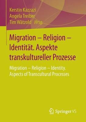Migration - Religion - Identitaet. Aspekte transkultureller Prozesse(German, Paperback, unknown)