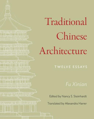 Traditional Chinese Architecture(English, Hardcover, Fu Xinian)