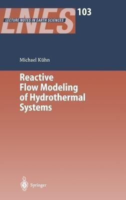 Reactive Flow Modeling of Hydrothermal Systems(English, Hardcover, unknown)