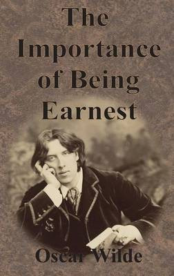 The Importance of Being Earnest(English, Hardcover, Wilde Oscar)