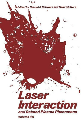 Laser Interaction and Related Plasma Phenomena(English, Paperback, Schwarz Helmut J.)