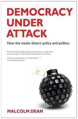Democracy under Attack(English, Paperback, Dean Malcolm)
