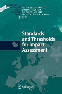 Standards and Thresholds for Impact Assessment(English, Hardcover, unknown)