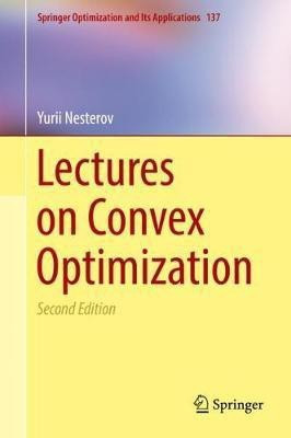 Lectures on Convex Optimization(English, Hardcover, Nesterov Yurii)