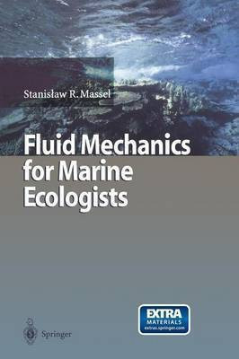 Fluid Mechanics for Marine Ecologists(English, Paperback, Massel Stanislaw R.)