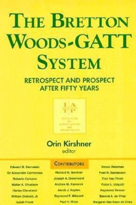 The Bretton Woods-GATT System(English, Paperback, Kirshner Orin)