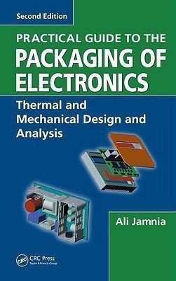 Practical Guide to the Packaging of Electronics, Second Edition(English, Hardcover, Jamnia Ali)