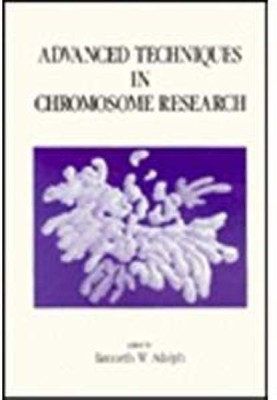 Advanced Techniques in Chromosome Research(English, Hardcover, unknown)