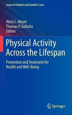 Physical Activity Across the Lifespan(English, Hardcover, unknown)