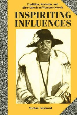 Inspiriting Influences(English, Paperback, Awkward Michael)