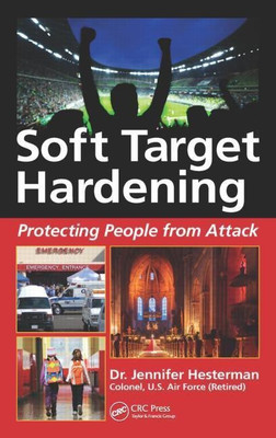 Soft Target Hardening(English, Hardcover, Hesterman Jennifer)