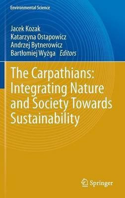 The Carpathians: Integrating Nature and Society Towards Sustainability(English, Hardcover, unknown)