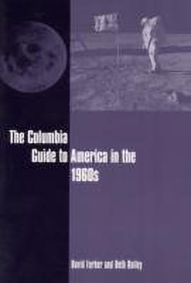 The Columbia Guide to America in the 1960s(English, Paperback, Farber David)