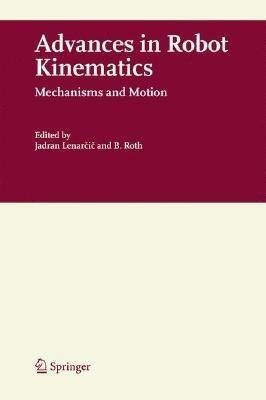 Advances in Robot Kinematics(English, Hardcover, unknown)