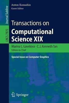 Transactions on Computational Science XIX(English, Paperback, unknown)