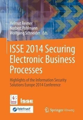 ISSE 2014 Securing Electronic Business Processes(English, Paperback, unknown)