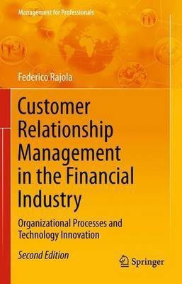 Customer Relationship Management in the Financial Industry(English, Paperback, Rajola Federico)