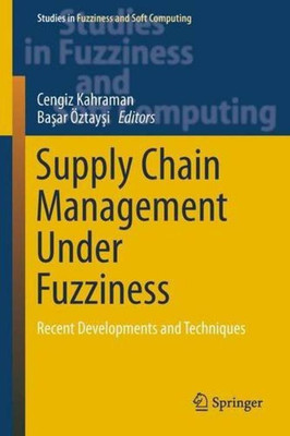 Supply Chain Management Under Fuzziness(English, Hardcover, unknown)
