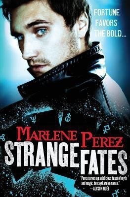 Strange Fates(English, Paperback, Perez Marlene)