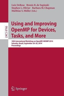 Using and Improving OpenMP for Devices, Tasks, and More(English, Paperback, unknown)
