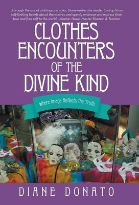 Clothes Encounters of the Divine Kind(English, Hardcover, Donato Diane)