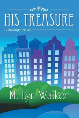 His Treasure(English, Paperback, Walker M Lyn)