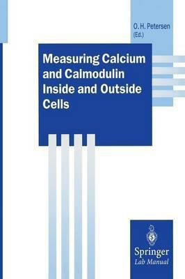 Measuring Calcium and Calmodulin Inside and Outside Cells(English, Paperback, unknown)