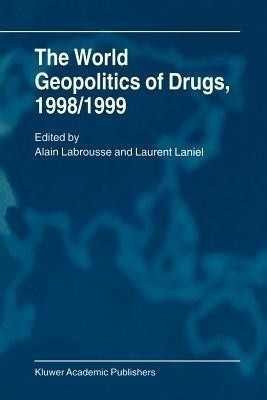 The World Geopolitics of Drugs, 1998/1999(English, Paperback, unknown)