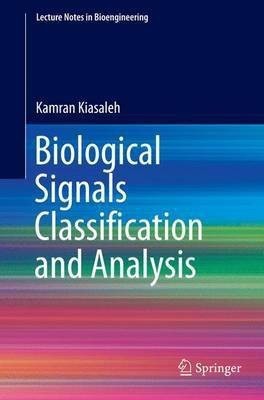 Biological Signals Classification and Analysis(English, Paperback, Kiasaleh Kamran)