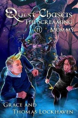 The Screaming Mummy (Book 2)(English, Paperback, Lockhaven Thomas)