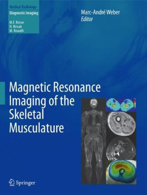Magnetic Resonance Imaging of the Skeletal Musculature(English, Hardcover, unknown)