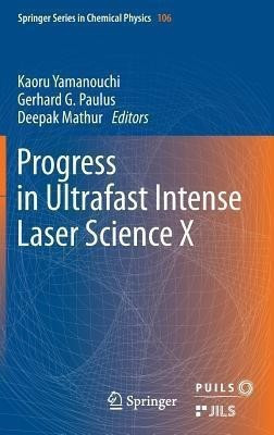 Progress in Ultrafast Intense Laser Science(English, Hardcover, unknown)