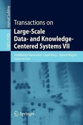 Transactions on Large-Scale Data- and Knowledge-Centered Systems VII(English, Paperback, unknown)
