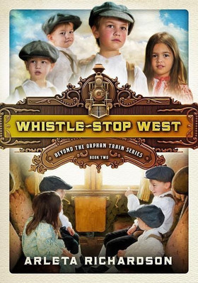 Whistle-Stop West 2(English, Paperback, Richardson Arleta)