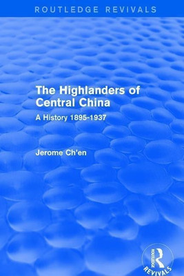 The Highlanders of Central Asia: A History, 1937-1985(English, Hardcover, Ch'en Jerome)