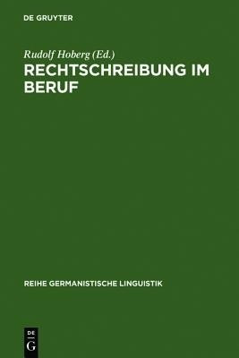 Rechtschreibung im Beruf(German, Hardcover, unknown)