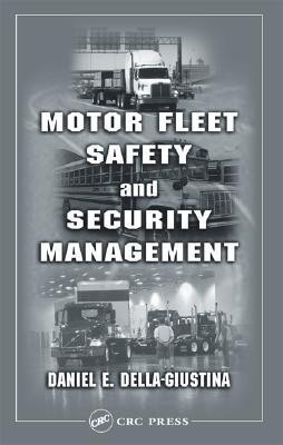 Motor Fleet Safety and Security Management(English, Hardcover, Della-Giustina Daniel E.)