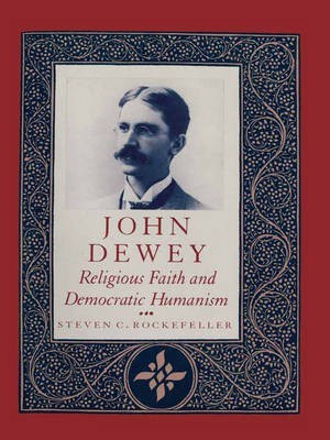 John Dewey(English, Paperback, Rockefeller Steven)