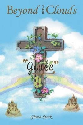 Beyond the Clouds(English, Paperback, Stark Gloria)