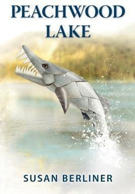 Peachwood Lake(English, Paperback, Berliner Susan)