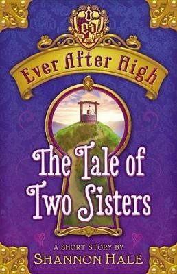 Ever After High(English, Electronic book text, Hale Shannon)
