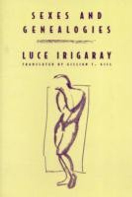 Sexes and Genealogies(English, Paperback, Irigaray Luce)