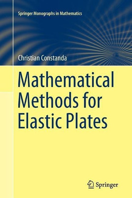 Mathematical Methods for Elastic Plates(English, Paperback, Constanda Christian)